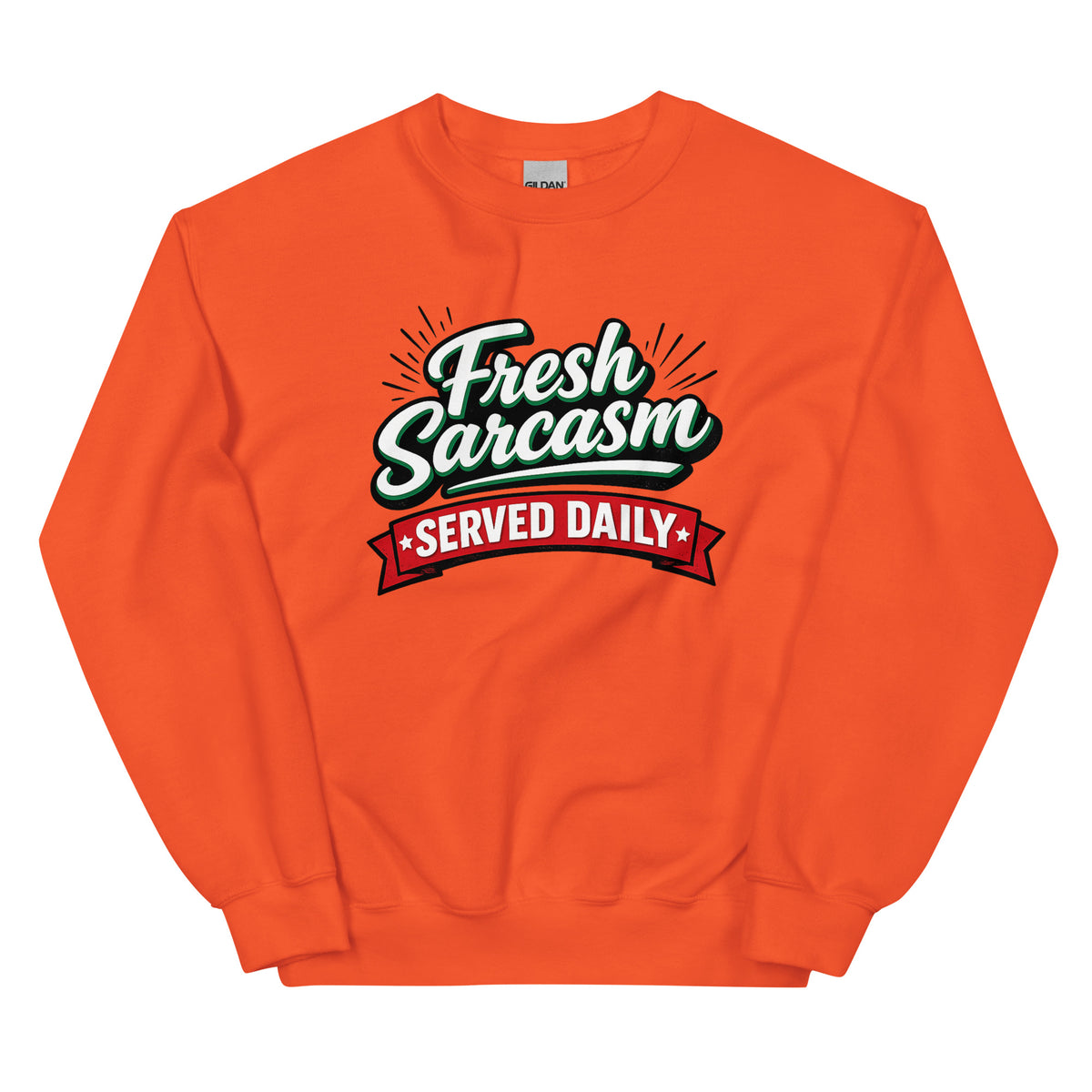 Fresh Sarcasm Served Daily Unisex Statement Sweater – orange, Vorderansicht