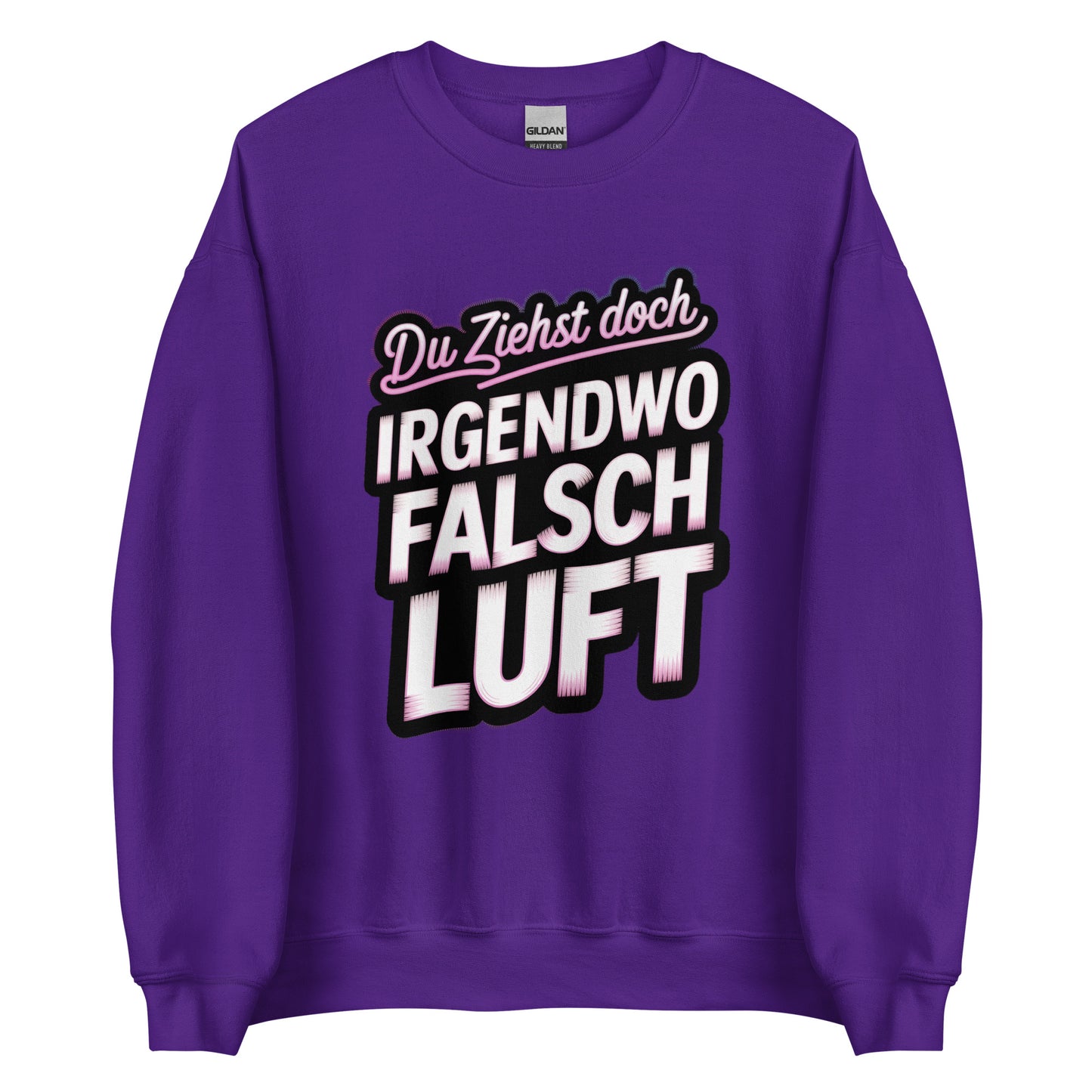 Du ziehst doch irgendwo falsch Luft – Unisex Sweater