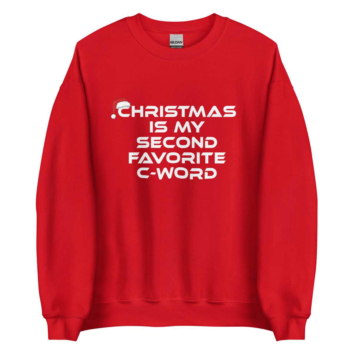 Christmas Is My Second Favorite C-Word – Unisex Sweater – rot, Vorderansicht