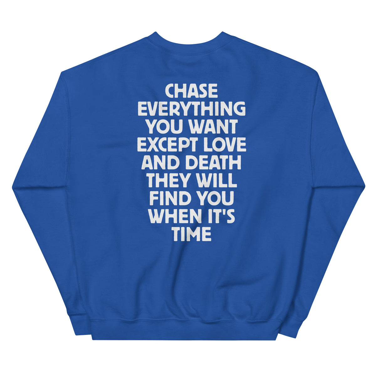 Chase Everything You Want – Statement Sweater (Backprint) – Rückansicht