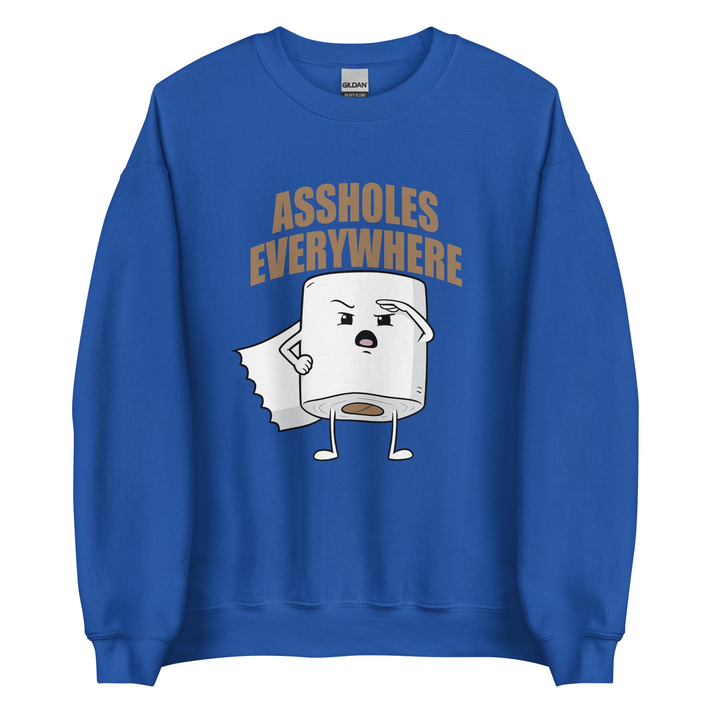 Assholes Everywhere - Unisex-Pullover