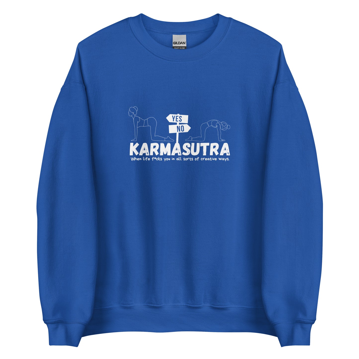 Karmasutra Yes Position – When Life F*cks You In All Sorts Of Creative Ways – Unisex Sweater – Vorderansicht