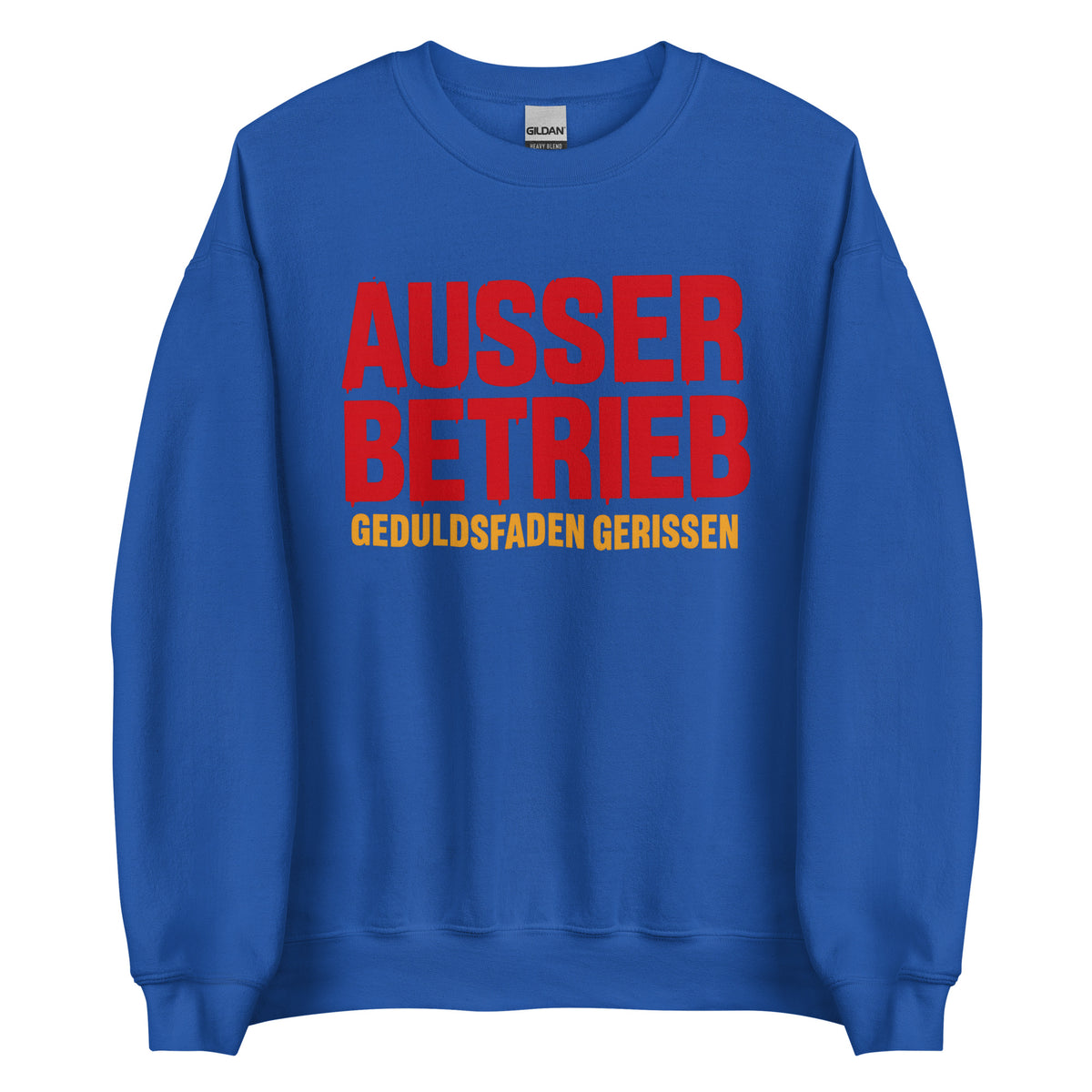 Außer Betrieb – Geduldsfaden gerissen Unisex Sweater – Vorderansicht