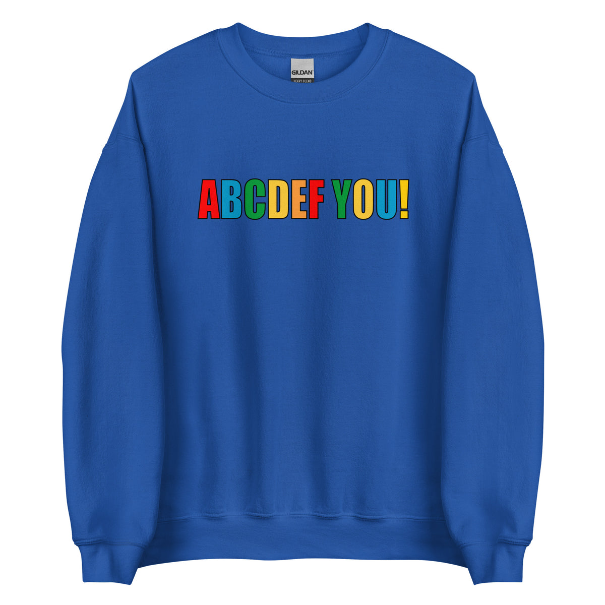 ABCDEF YOU! – Unisex Sweater – Vorderansicht