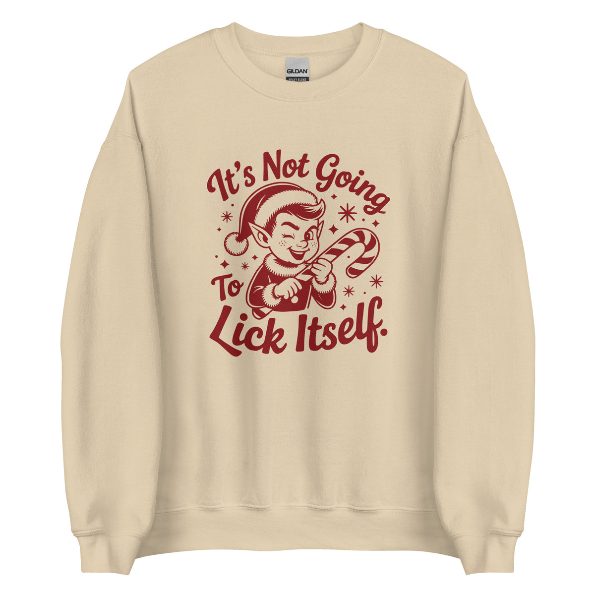 It’s Not Going To Lick Itself – Unisex Sweater – Vorderansicht