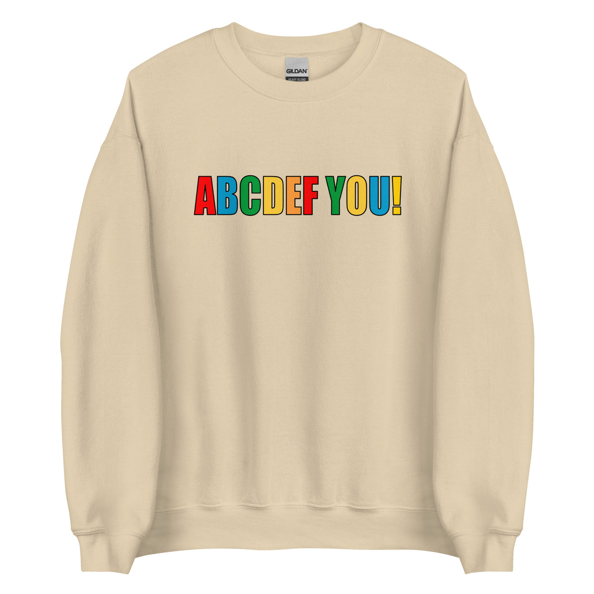 ABCDEF YOU! – Unisex Sweater – Vorderansicht