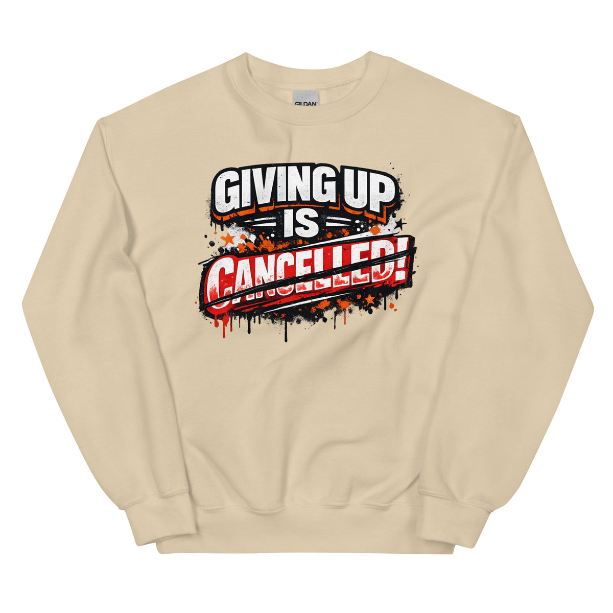 Giving Up Is Cancelled – Power Sweater – Vorderansicht