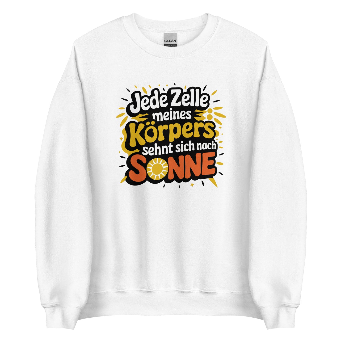 Jede Zelle meines Körpers sehnt sich nach Sonne - Unisex-Pullover