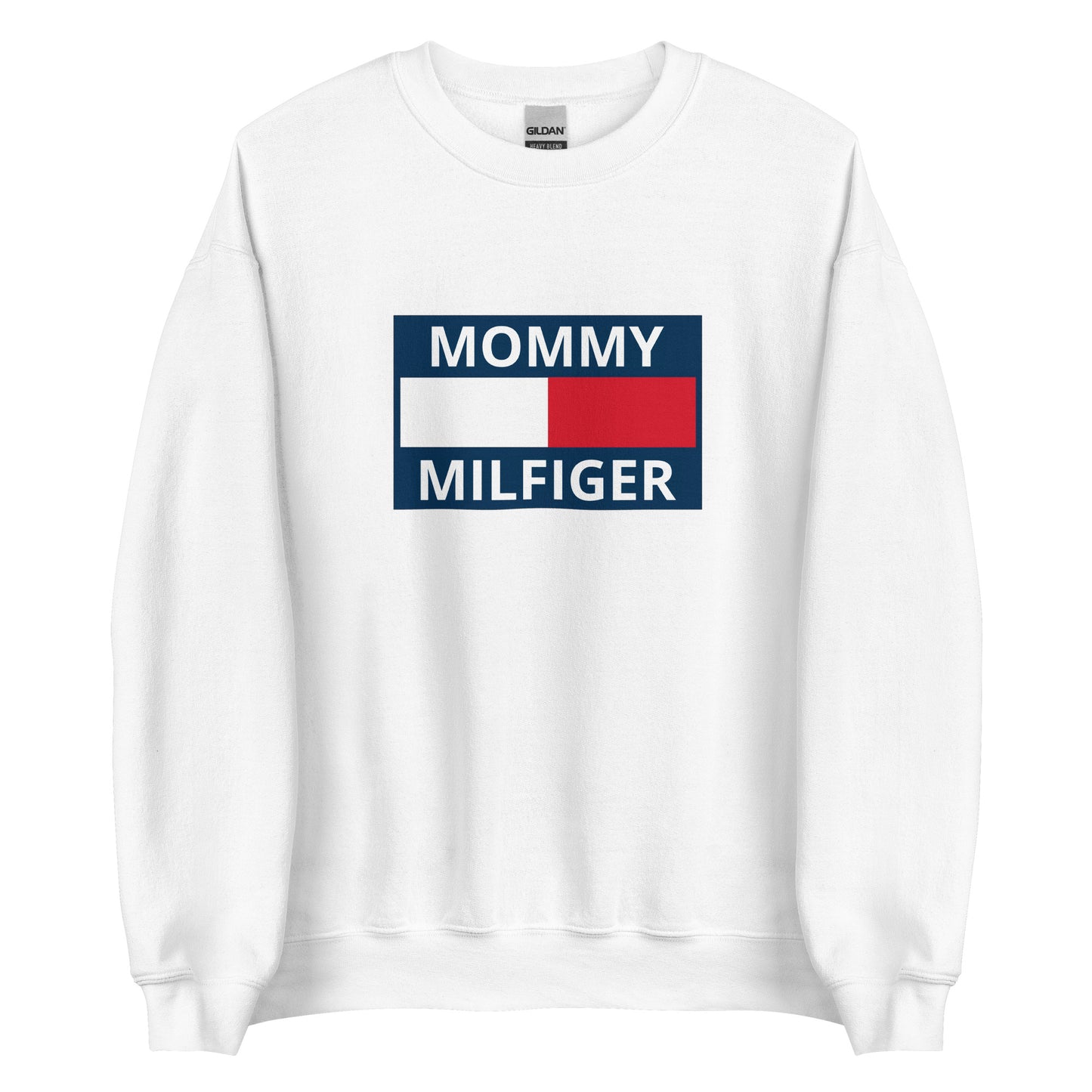 Mommy Milfiger – Unisex Sweater