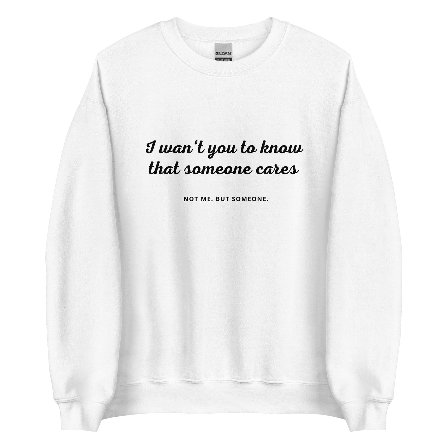 Someone Cares (Not) – Sweater
