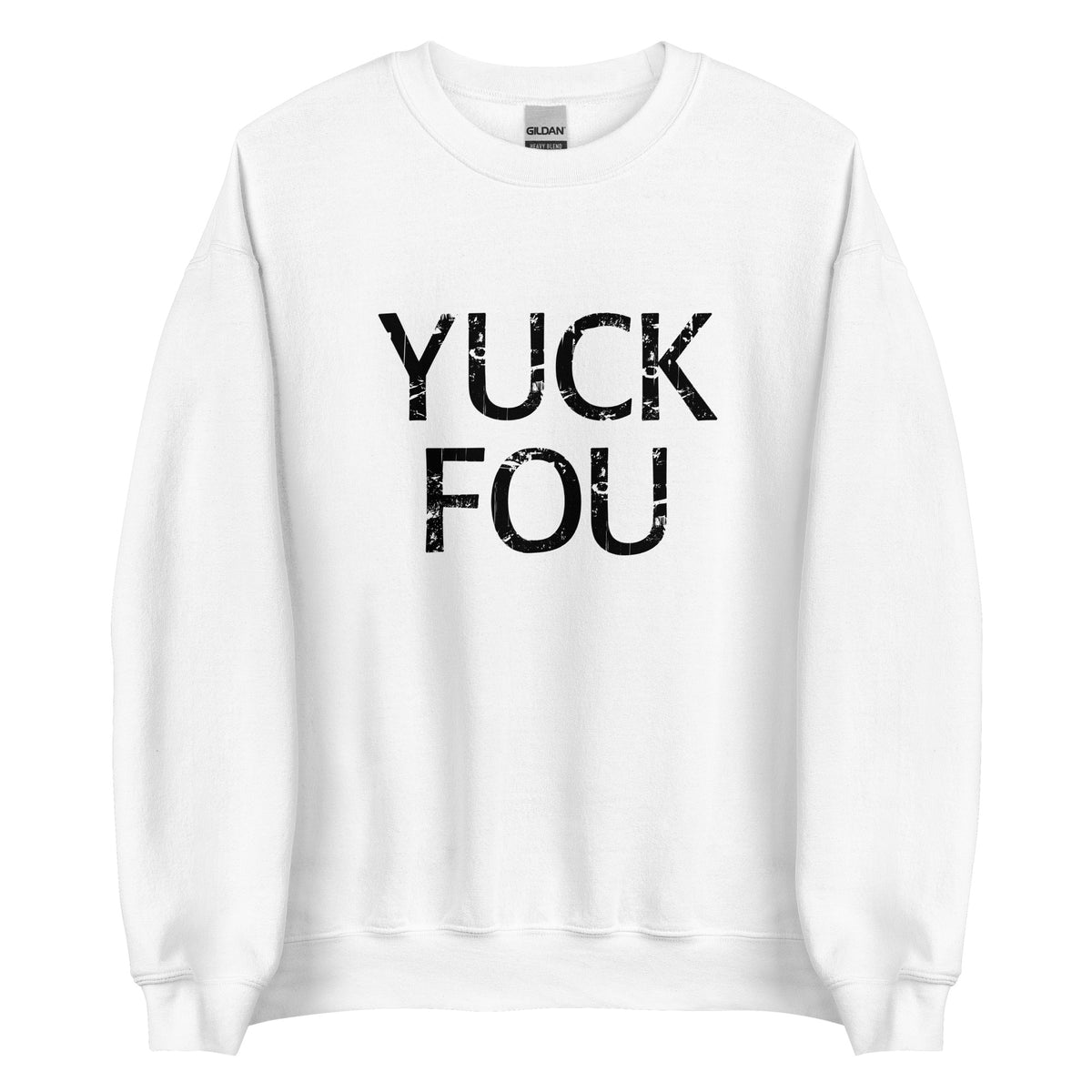 Yuck Fou – Unisex Sweater – weiß, Vorderansicht