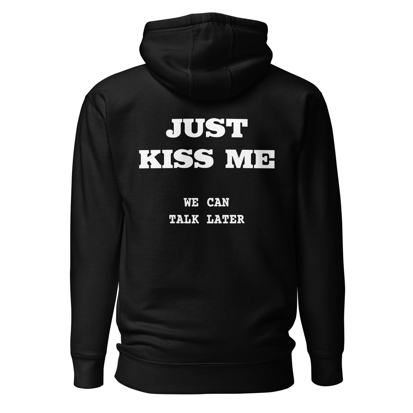 Just Kiss Me – Backprint Hoodie