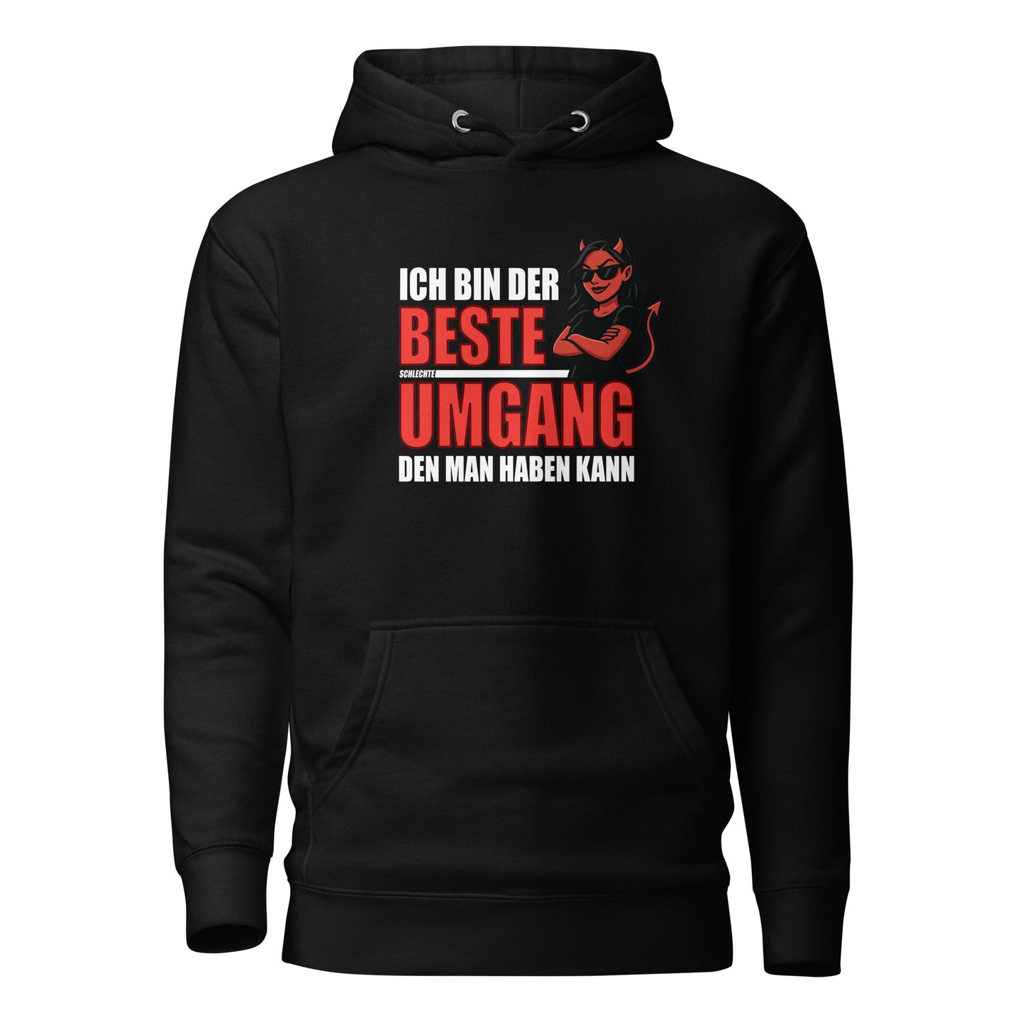 Ich bin der beste schlechte Umgang – Unisex Hoodie (Female Devil)