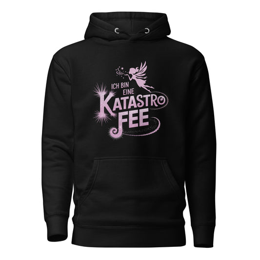 Ich bin eine KatastroFEE – Unisex Hoodie