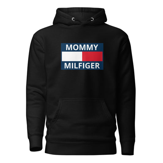 Mommy Milfiger – Unisex Hoodie