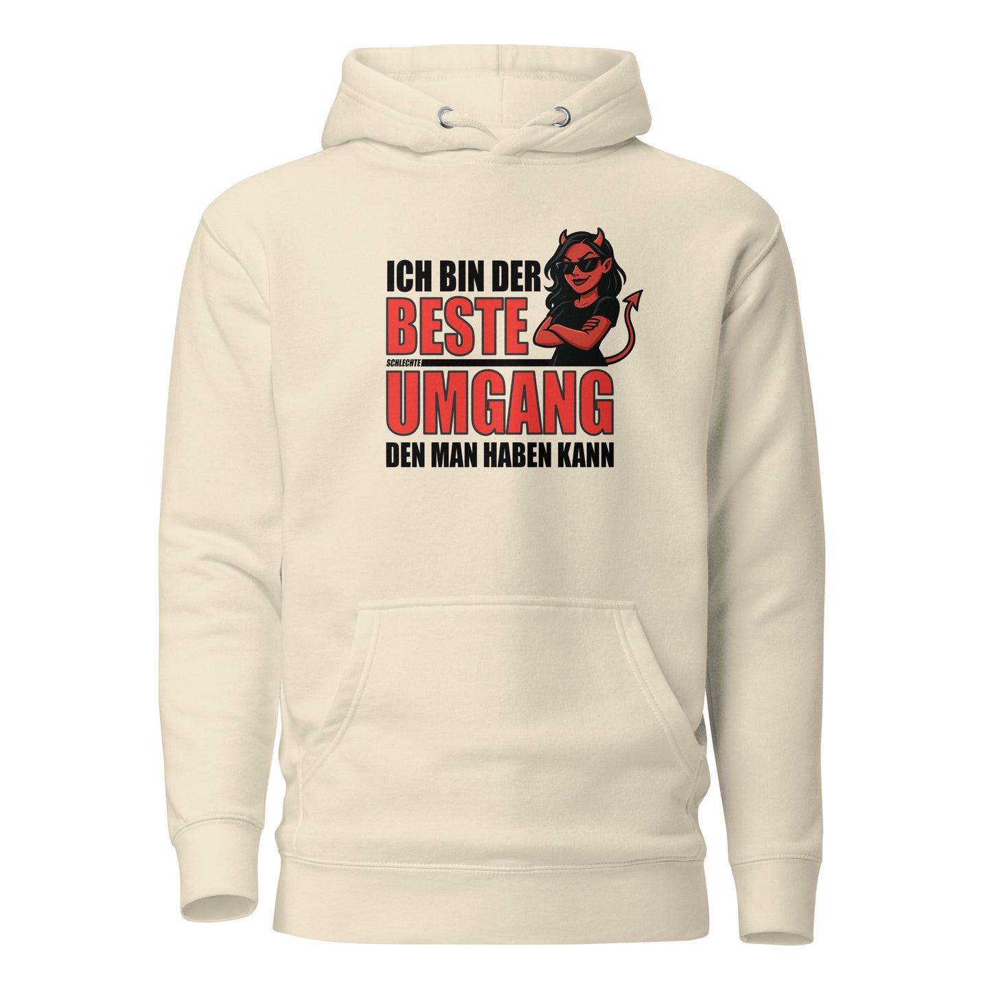 Ich bin der beste schlechte Umgang – Unisex Hoodie (Female Devil)