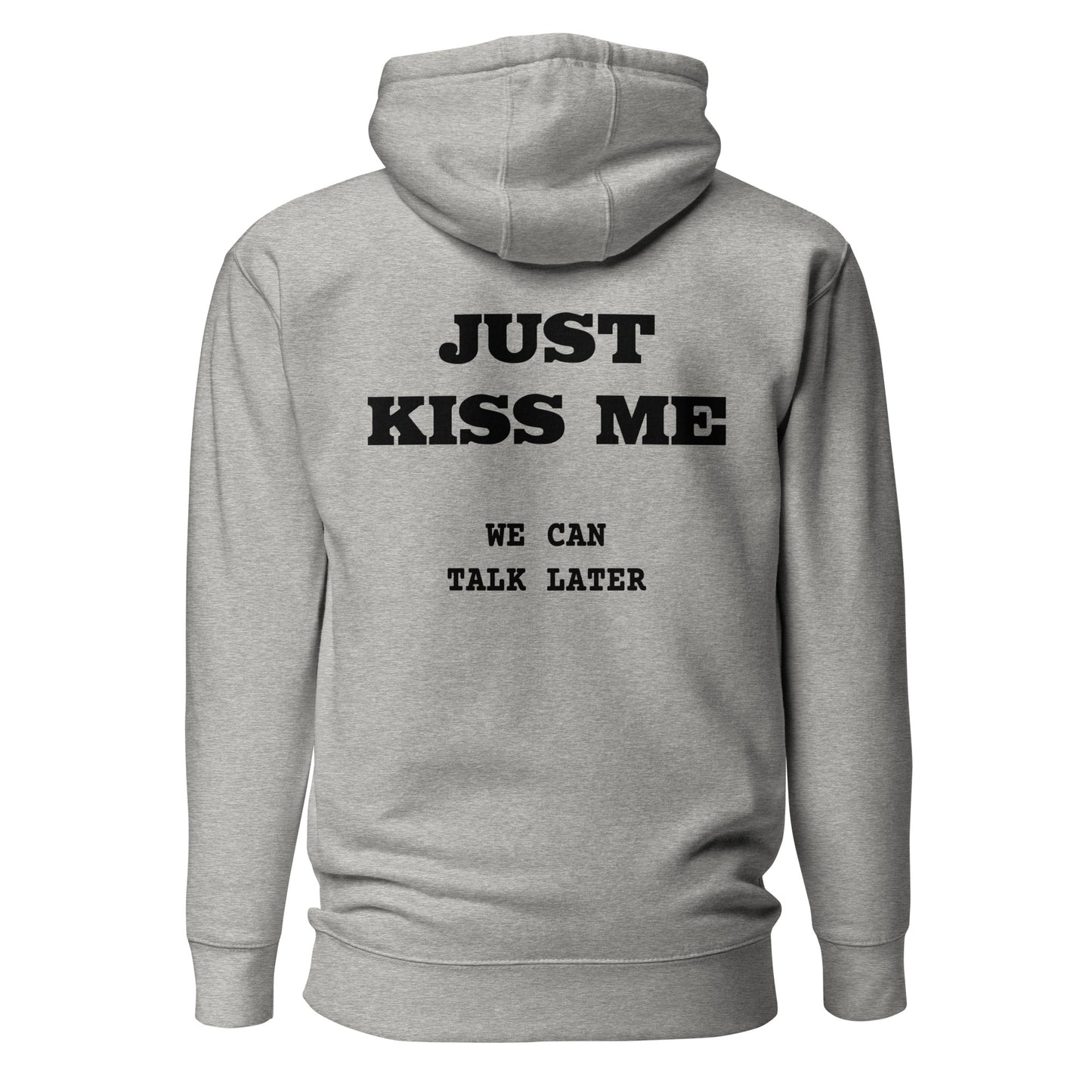 Just Kiss Me – Backprint Hoodie