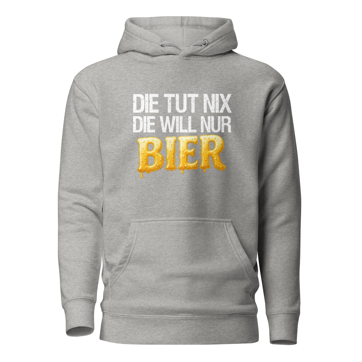 Die tut nix - Die will nur Bier - Hoodie