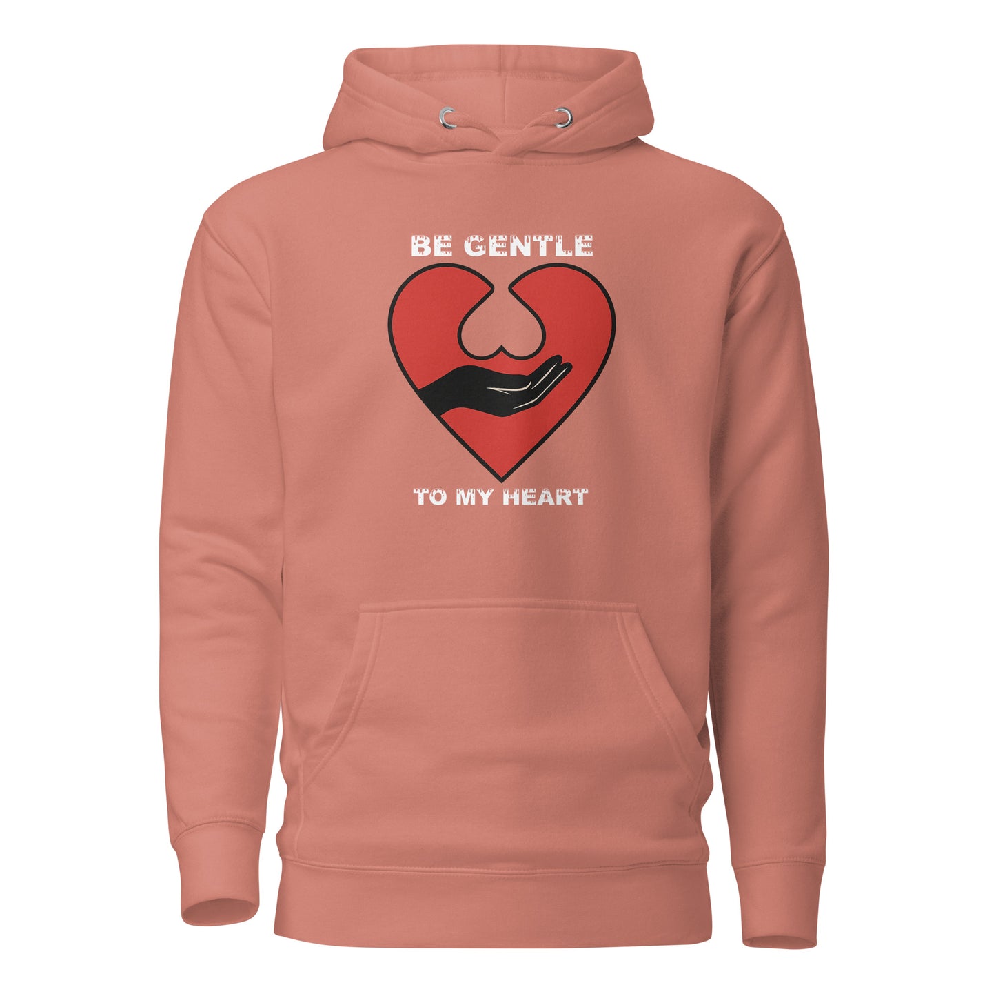 Be gentle – Hoodie