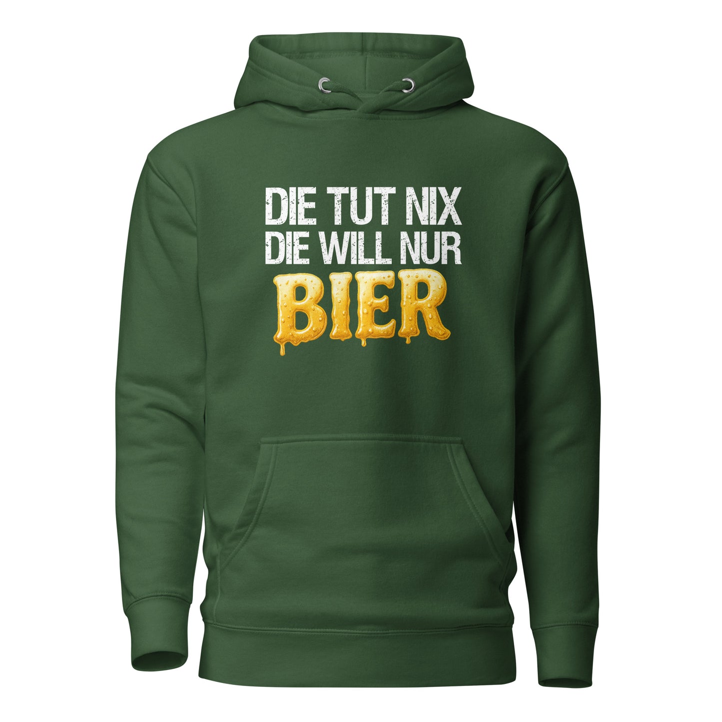 Die tut nix - Die will nur Bier - Hoodie