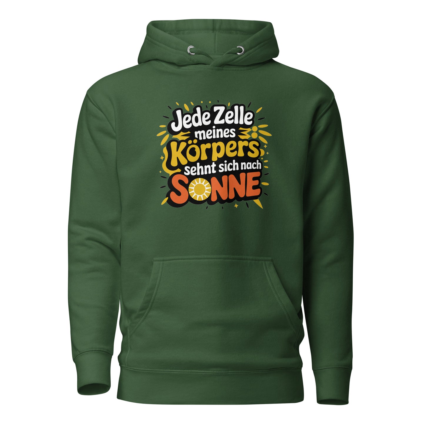 Jede Zelle meines Körpers sehnt sich nach Sonne - Unisex Hoodie