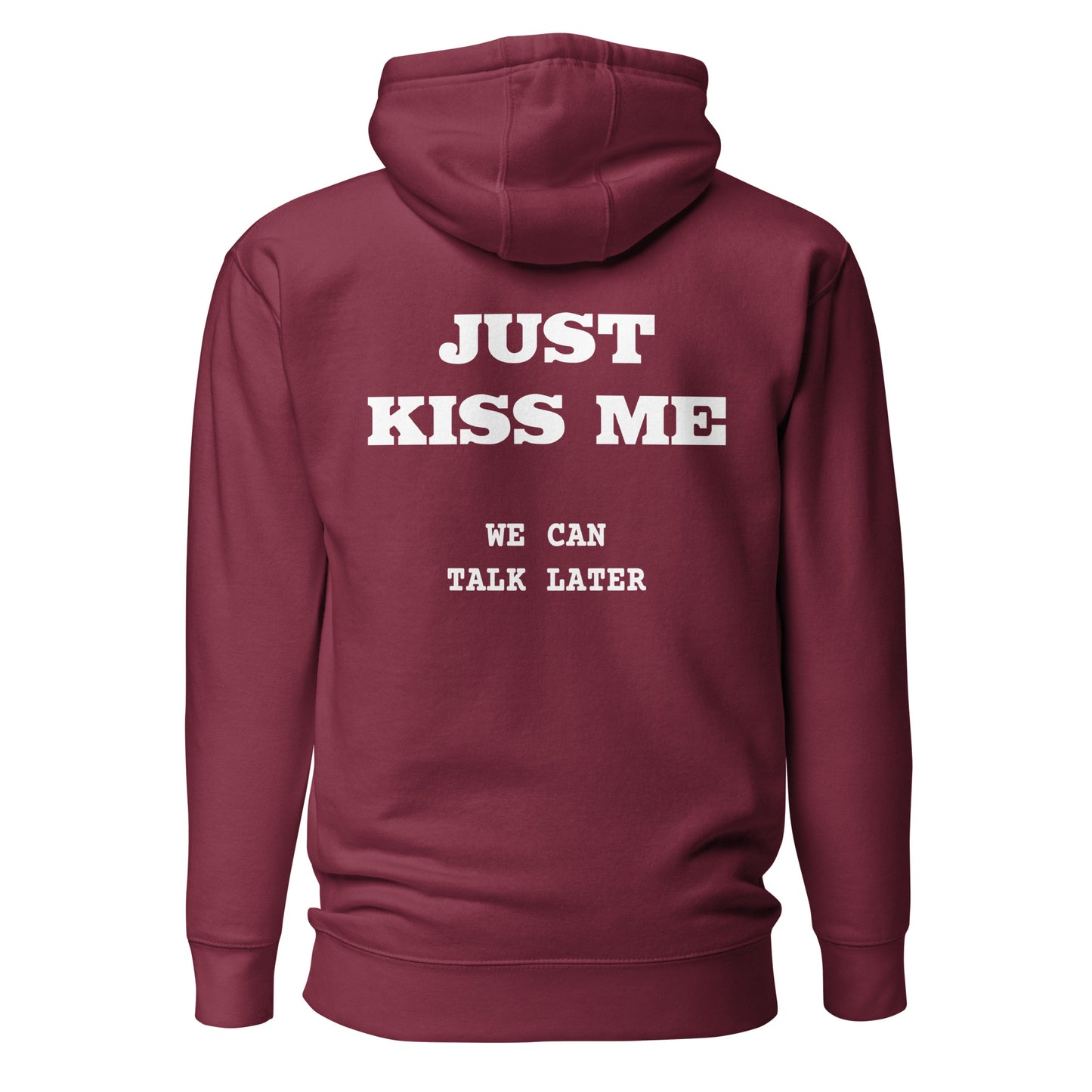 Just Kiss Me – Backprint Hoodie