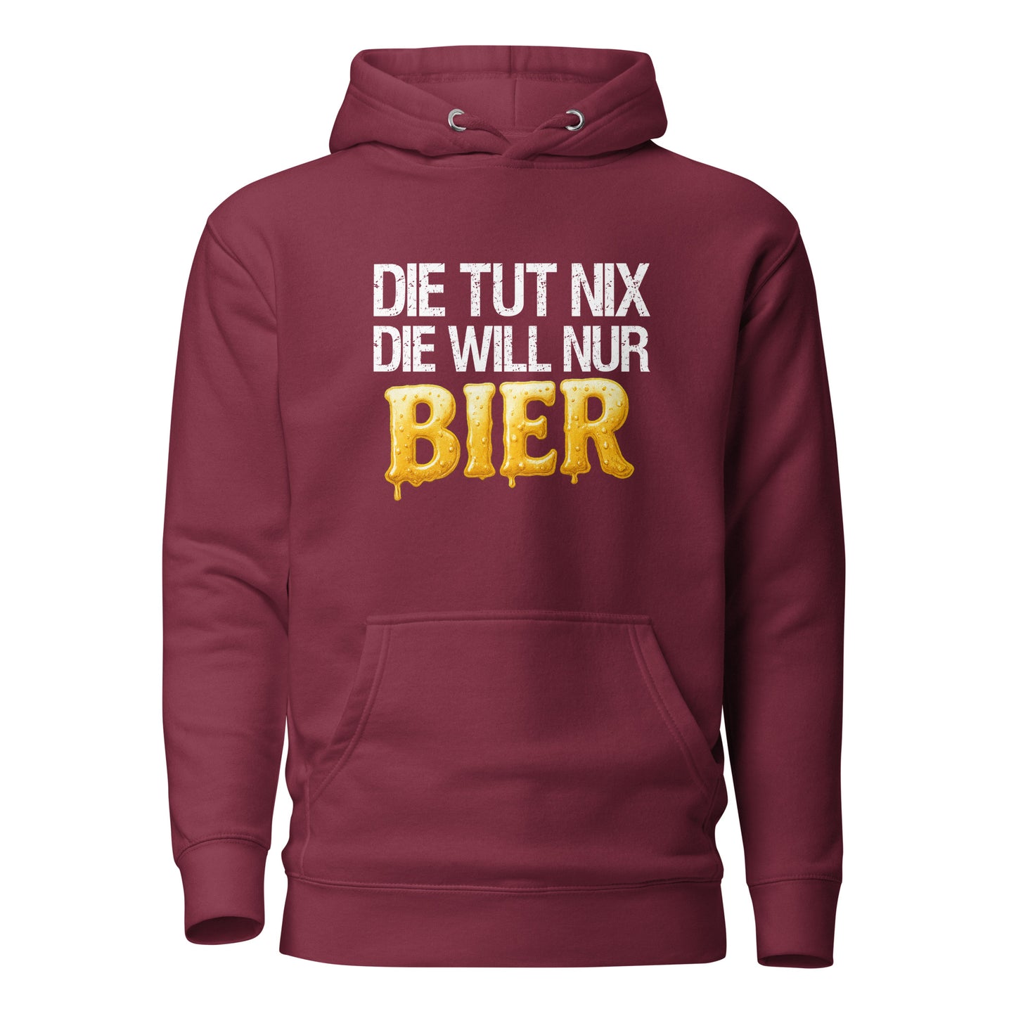 Die tut nix - Die will nur Bier - Hoodie
