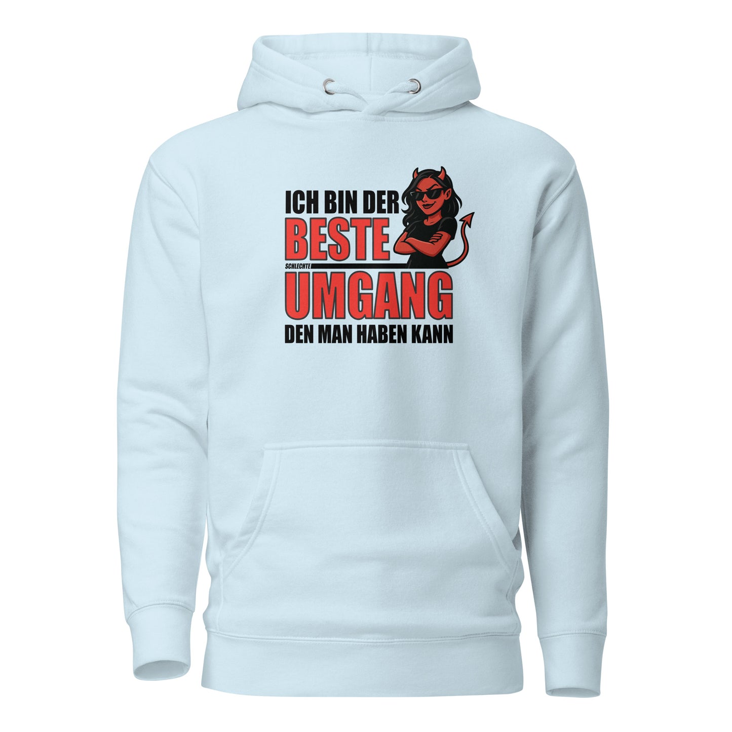 Ich bin der beste schlechte Umgang – Unisex Hoodie (Female Devil)