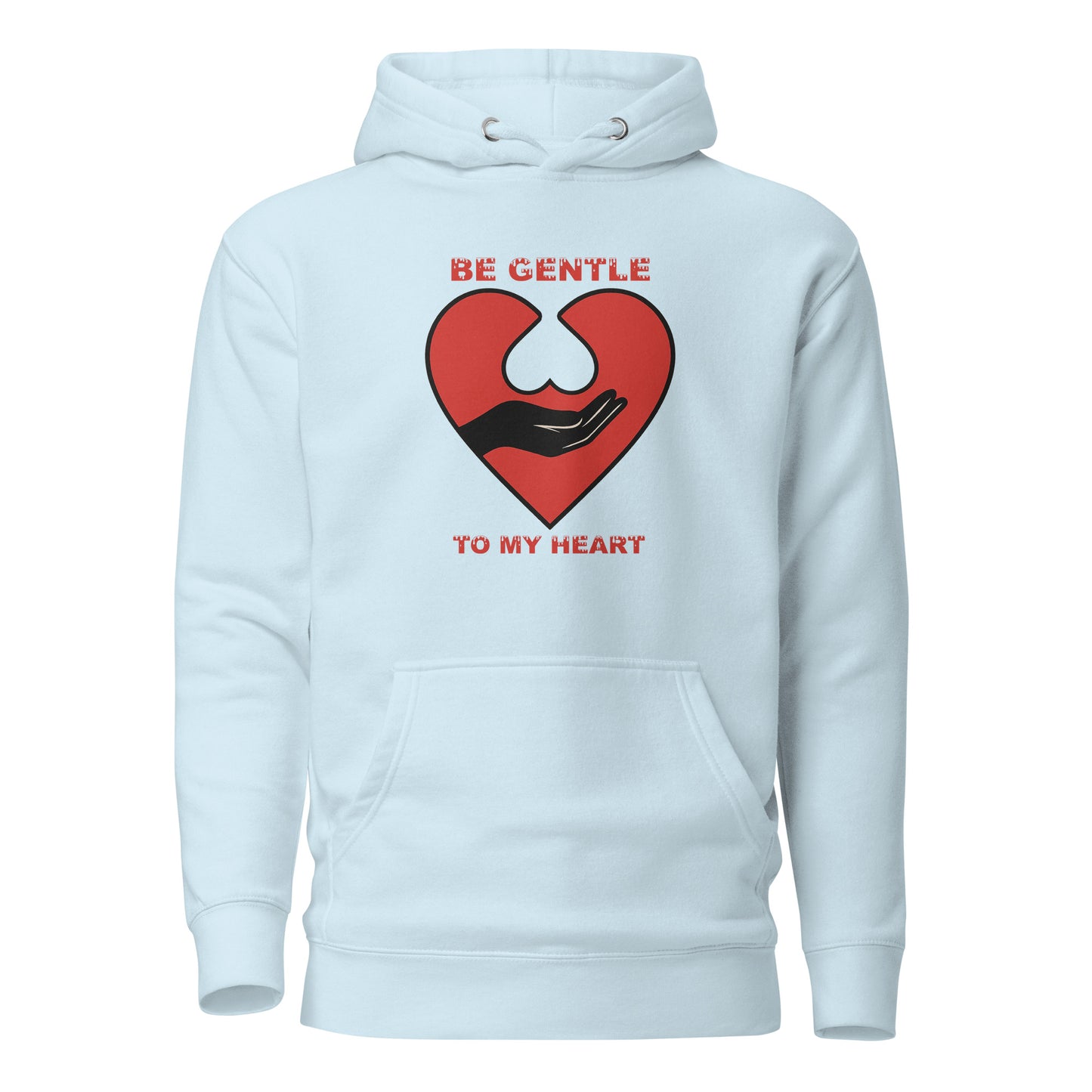 Be gentle – Hoodie