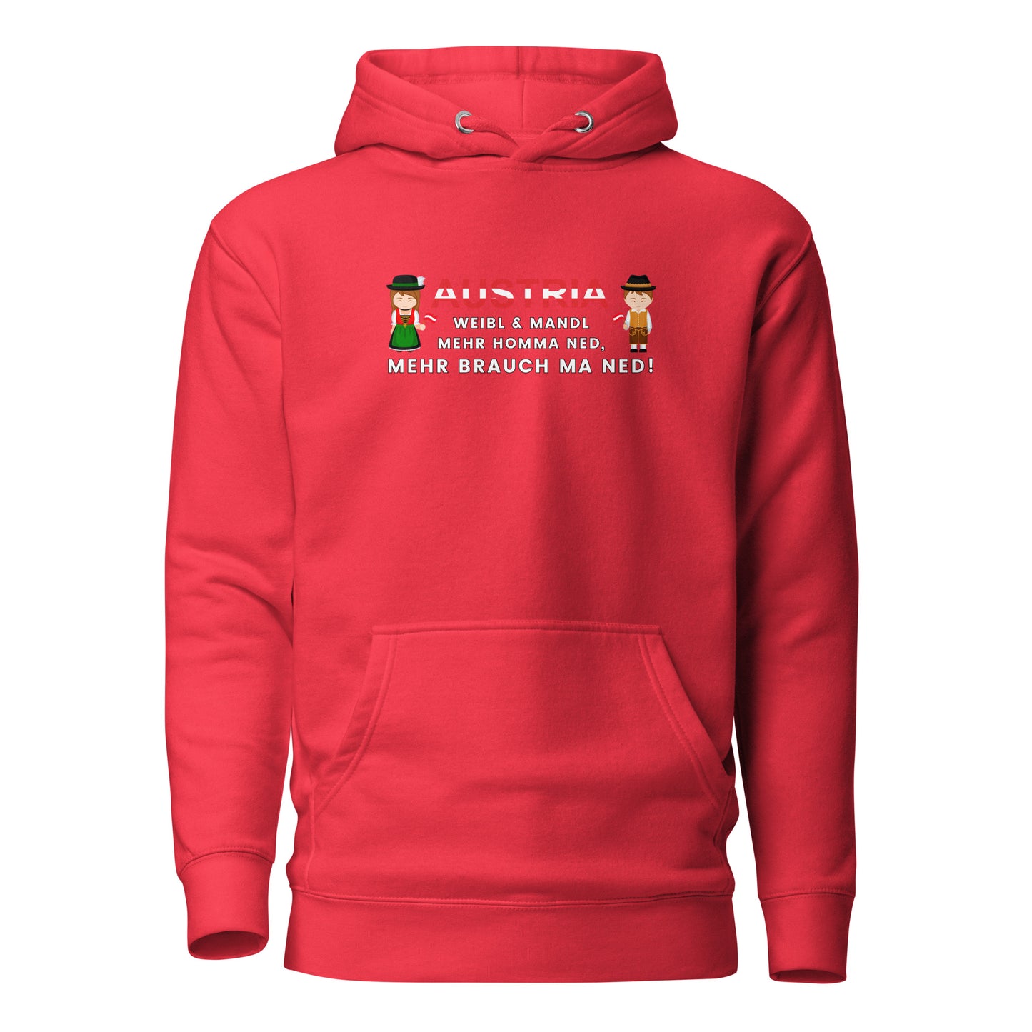 Austria – Weibl & Mandl, mehr brauch ma ned – Hoodie