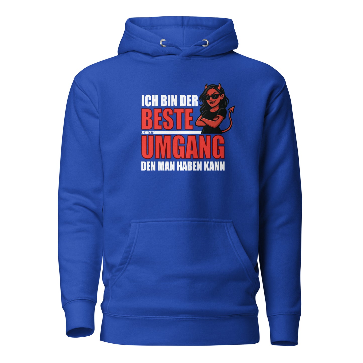 Ich bin der beste schlechte Umgang – Unisex Hoodie (Female Devil)