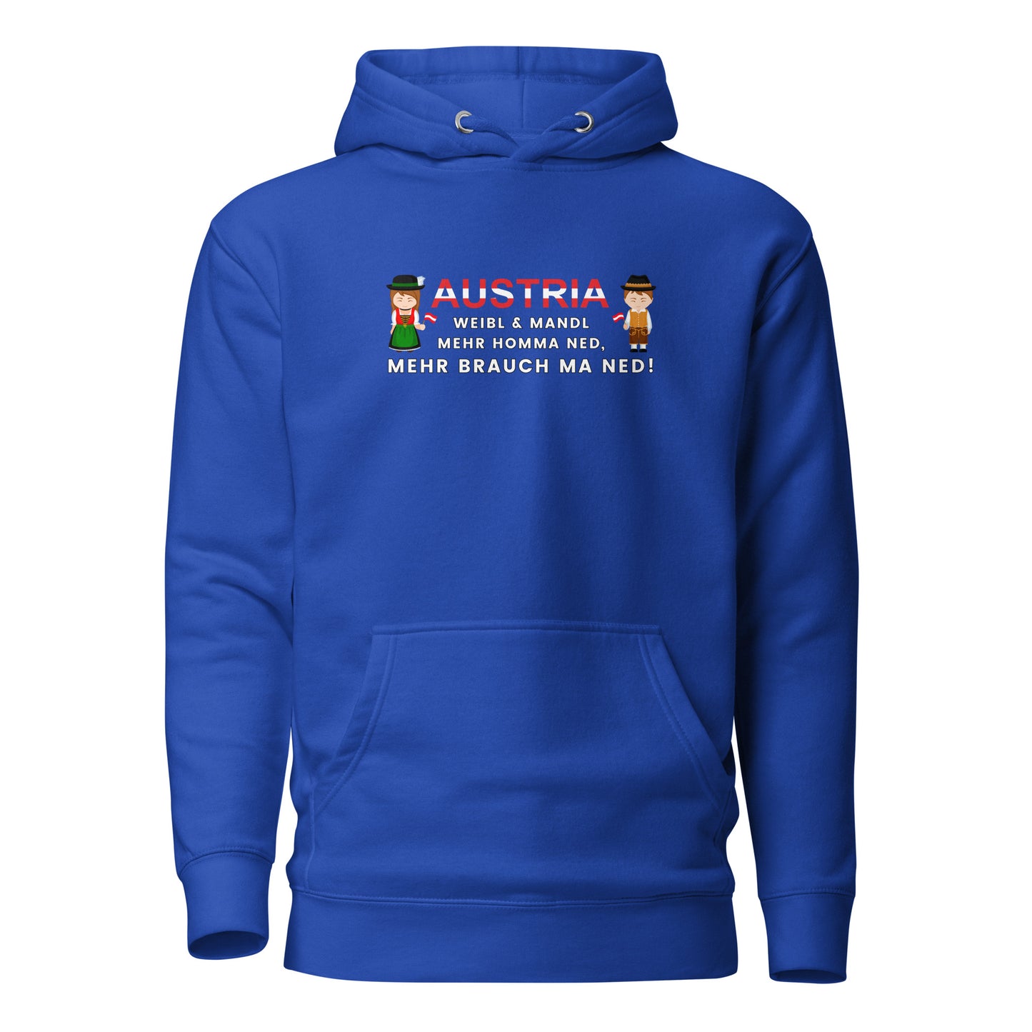Austria – Weibl & Mandl, mehr brauch ma ned – Hoodie