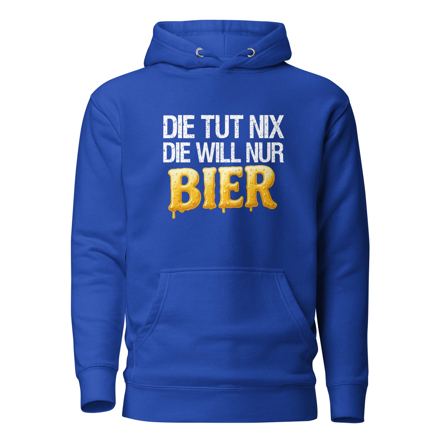 Die tut nix - Die will nur Bier - Hoodie