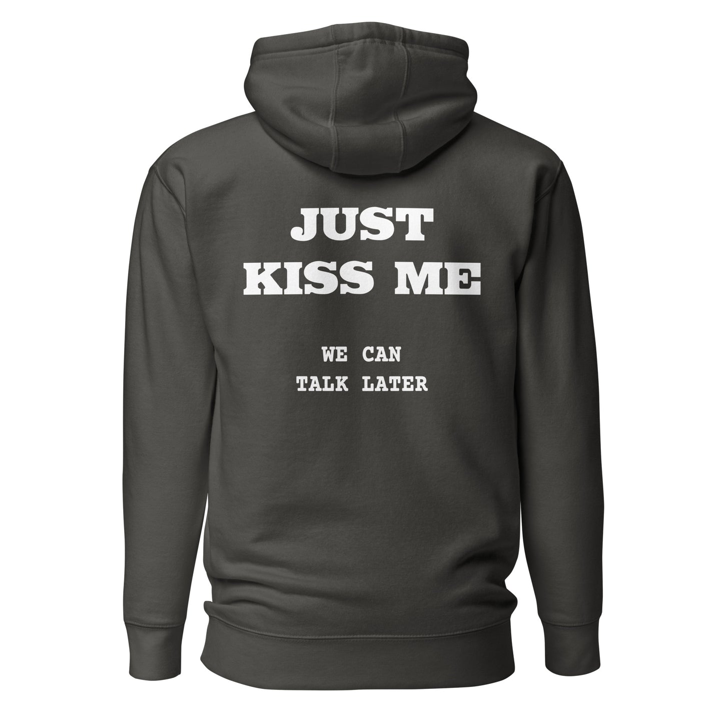 Just Kiss Me – Backprint Hoodie
