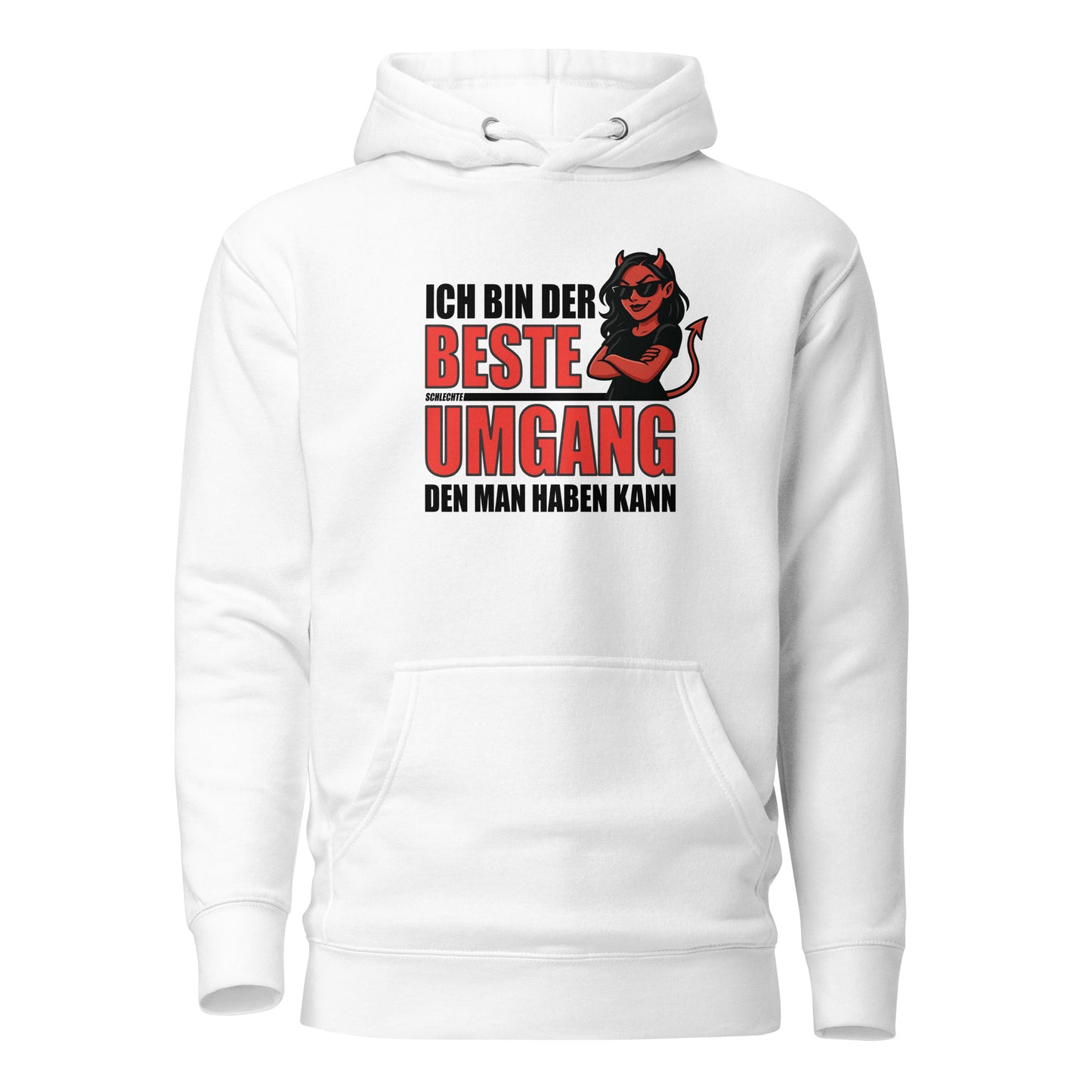 Ich bin der beste schlechte Umgang – Unisex Hoodie (Female Devil)
