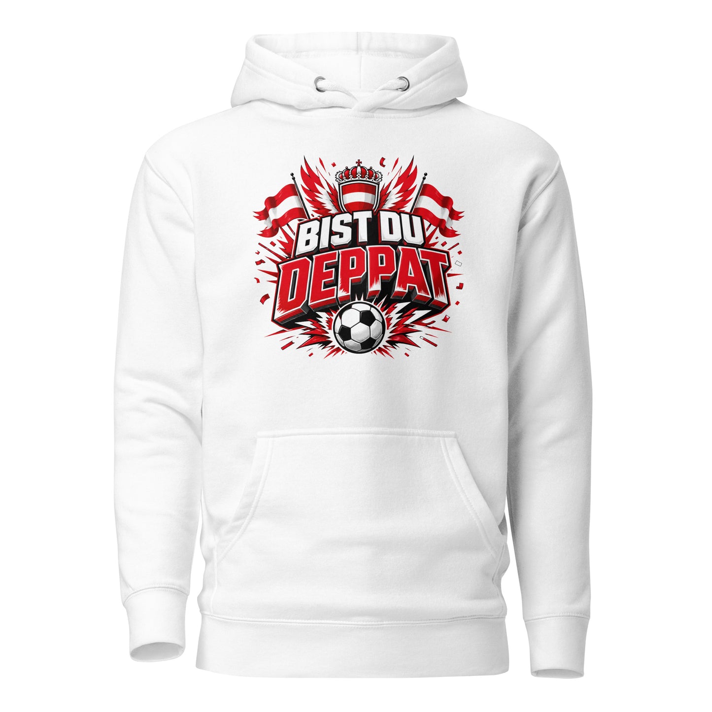 Bist du deppat! – Österreich Fußball Fan Hoodie