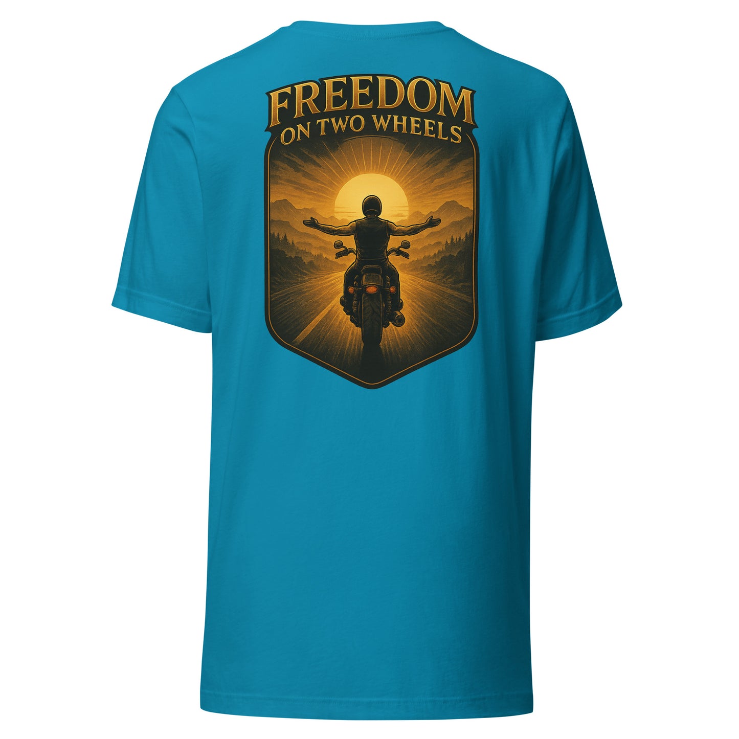 Freedom on Two Wheels - Backprint Unisex-T-Shirt