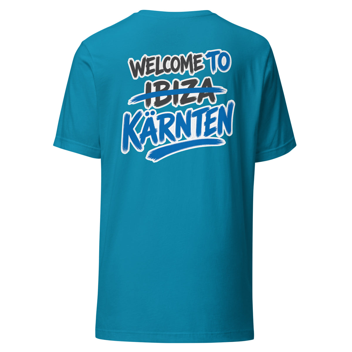 Welcome to Kärnten – White Night Ibiza Edition – Unisex T-Shirt Backprint – aqua, Rückansicht