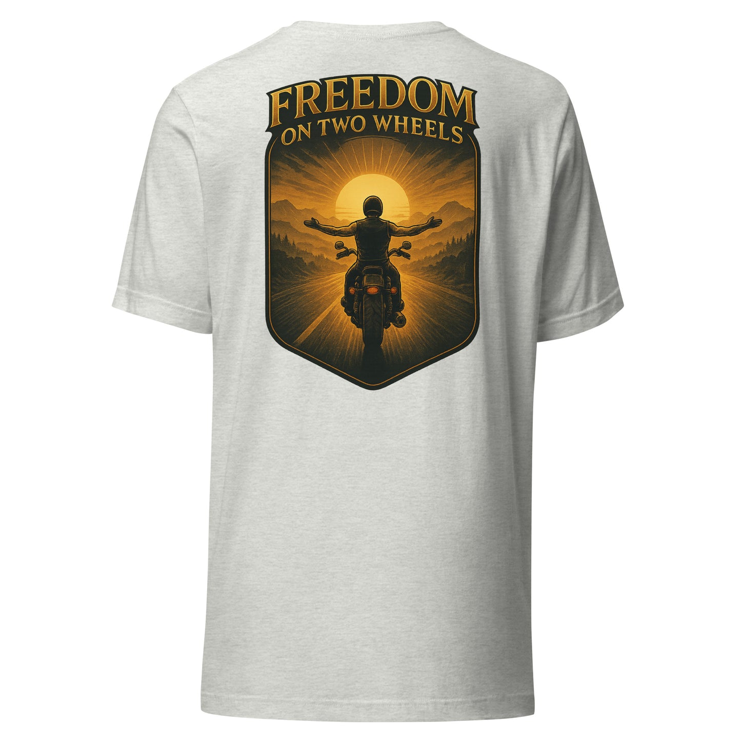Freedom on Two Wheels - Backprint Unisex-T-Shirt