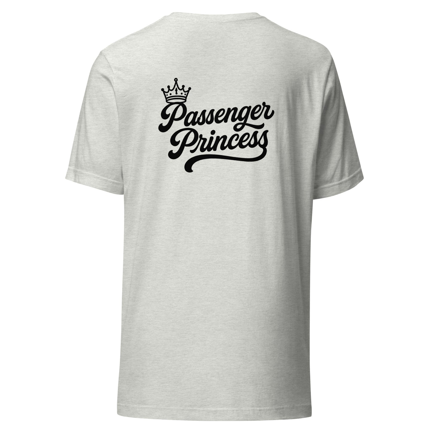 Passenger Princess – Unisex Backprint T-Shirt