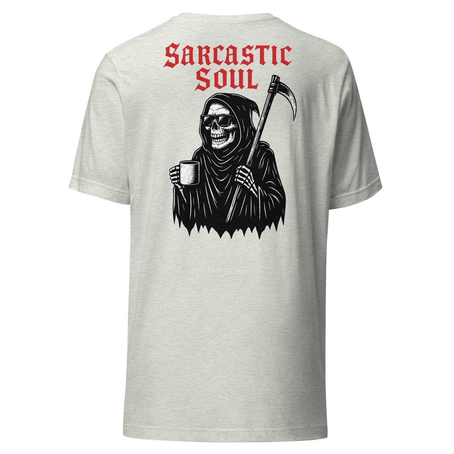 Sarcastic Soul – Unisex T-Shirt Backprint