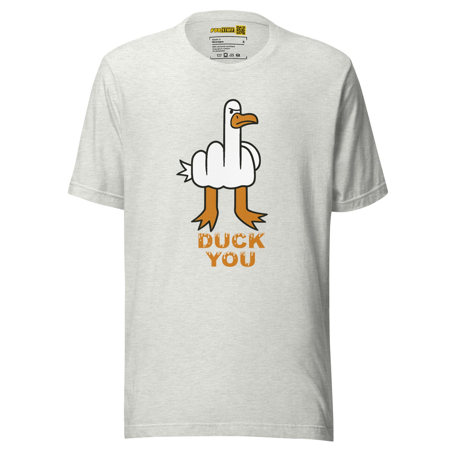 DUCK YOU - Unisex-T-Shirt