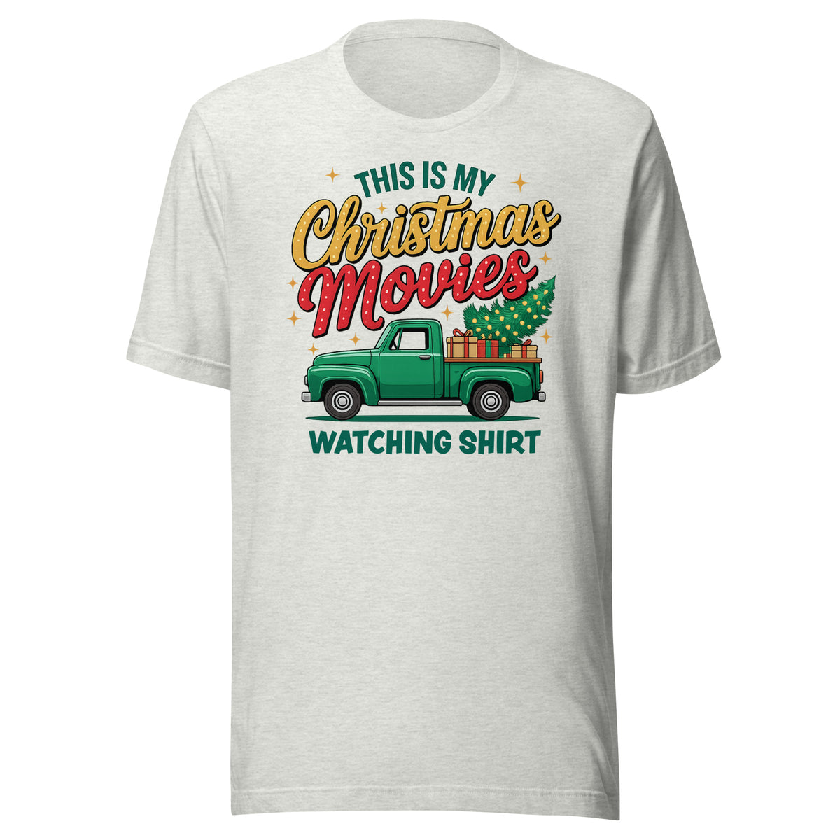 This Is My Christmas Movies Watching Shirt – Unisex T-Shirt – aschgrau, Vorderansicht