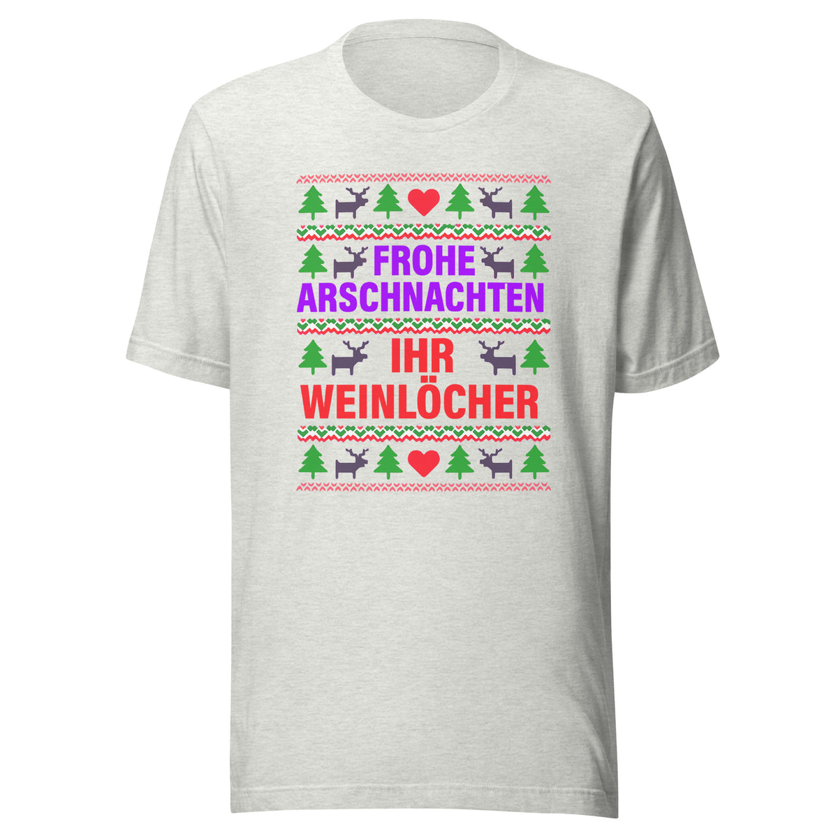 Frohe Arschnachten – Unisex T-Shirt – aschgrau, Vorderansicht