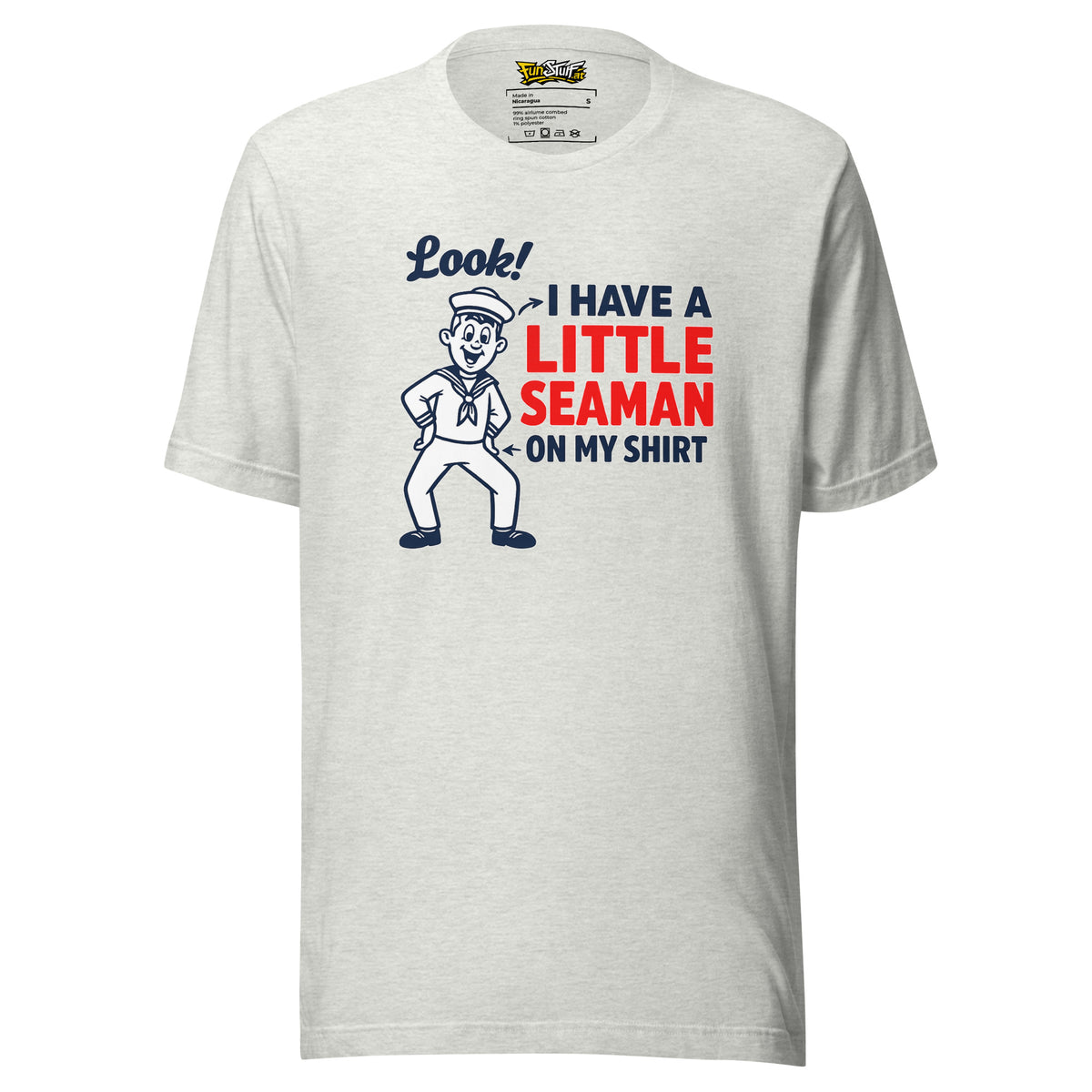 I Have a Little Seaman – Unisex T-Shirt – aschgrau, Vorderansicht