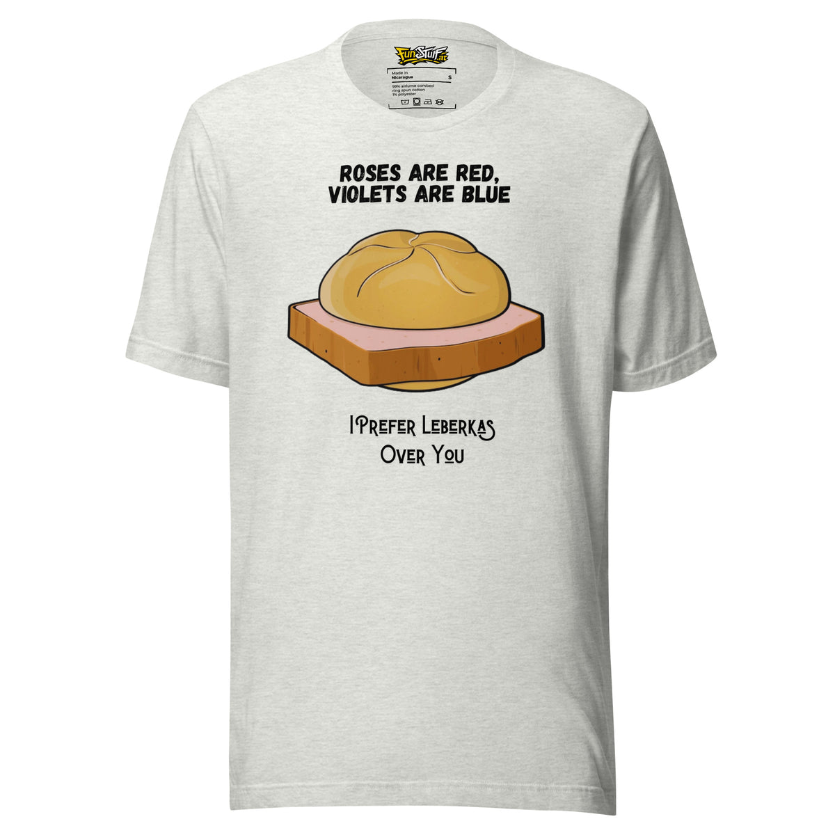 Roses Are Red – I Prefer Leberkas Over You – Unisex T-Shirt – aschgrau, Vorderansicht