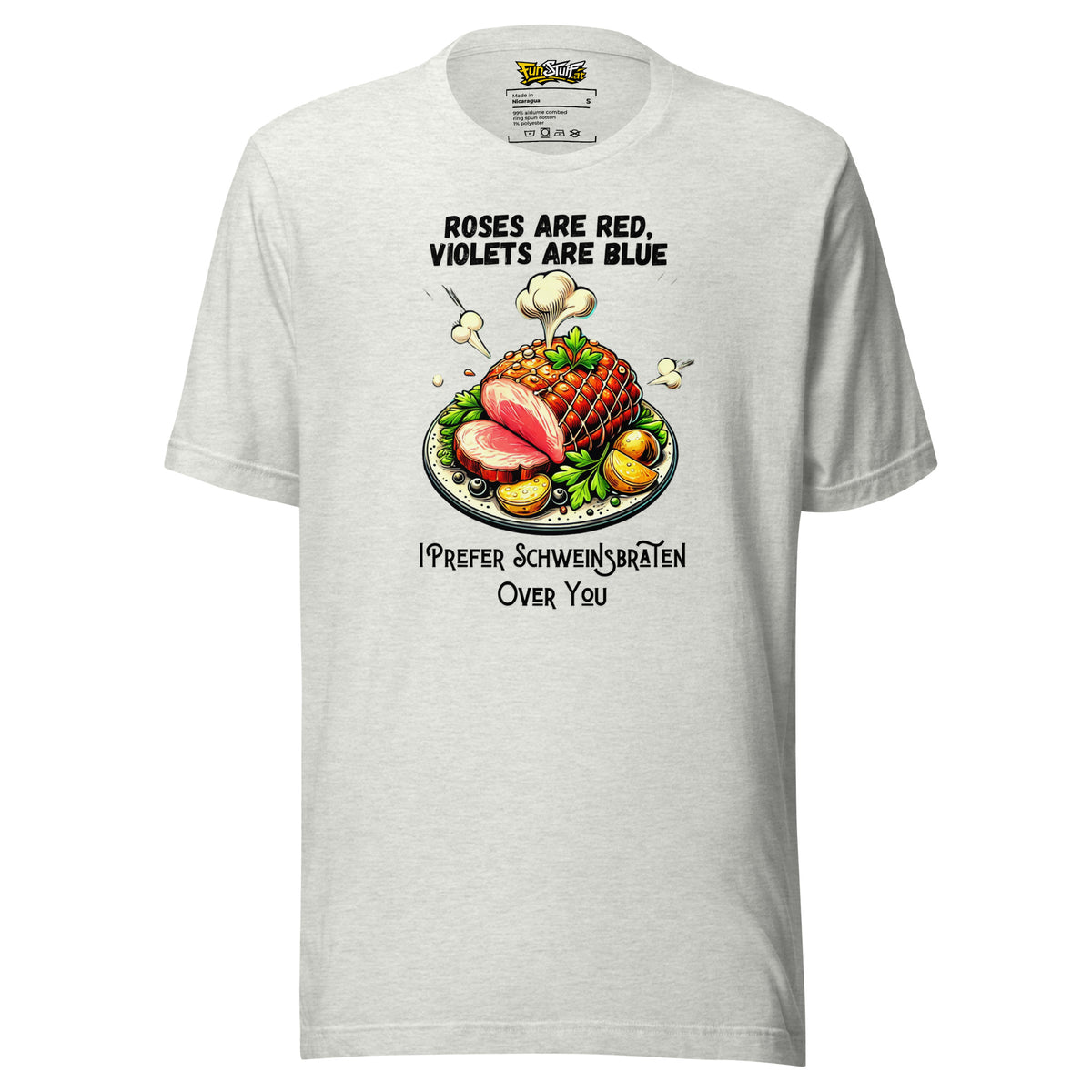 Roses Are Red – I Prefer Schweinsbraten Over You – Unisex T-Shirt – aschgrau, Vorderansicht