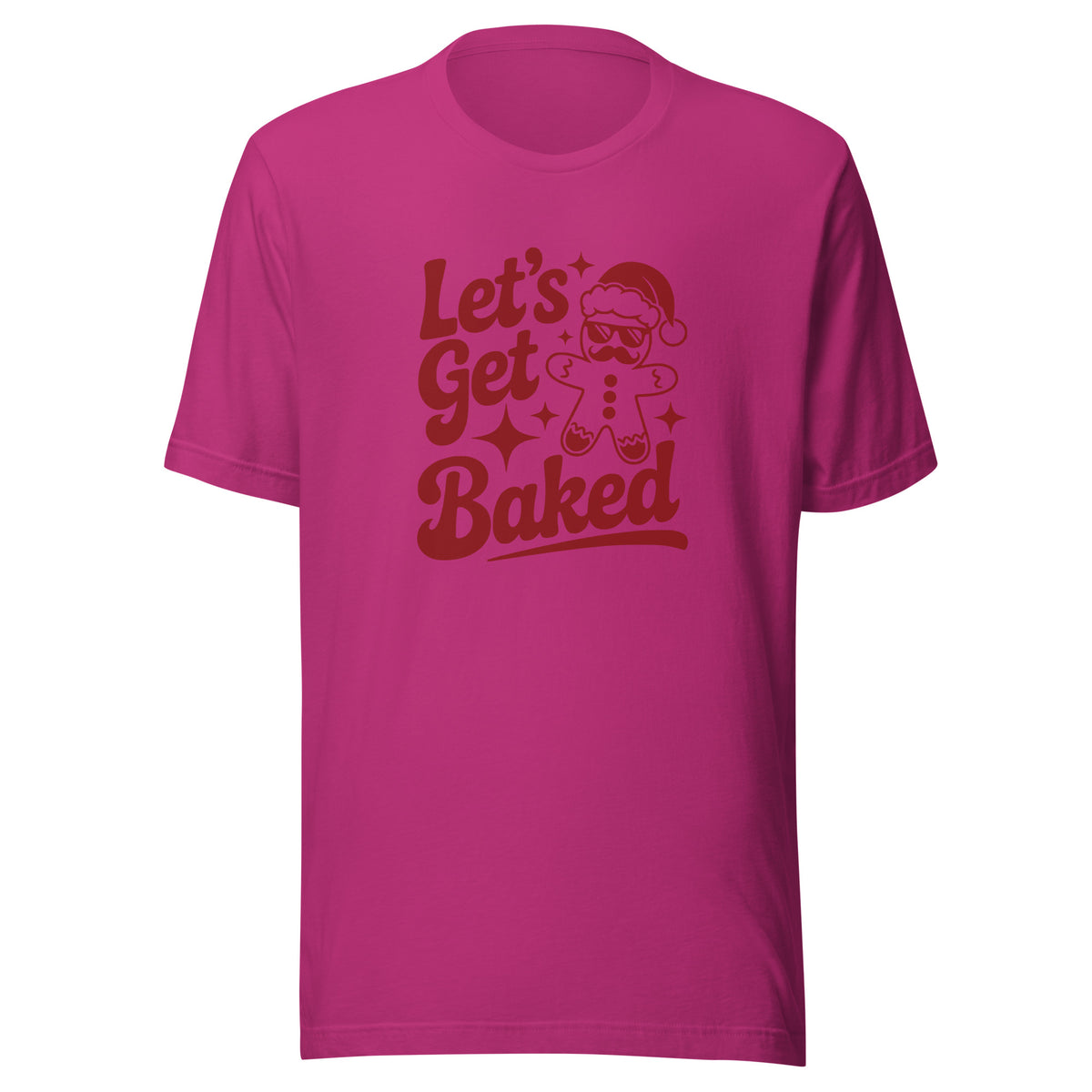 Let’s Get Baked – Unisex T-Shirt – Vorderansicht