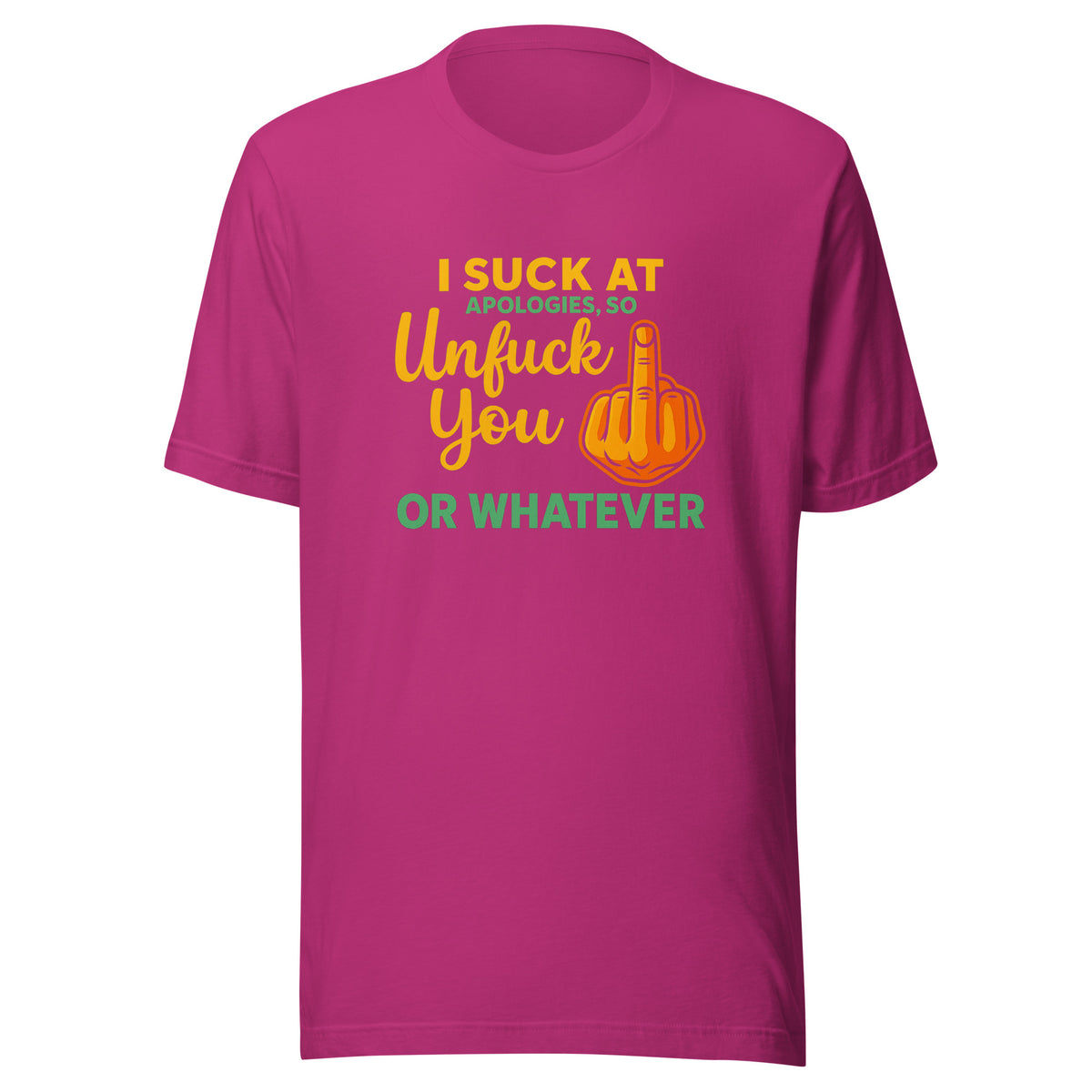 Unfuck You – Unisex T-Shirt – Vorderansicht