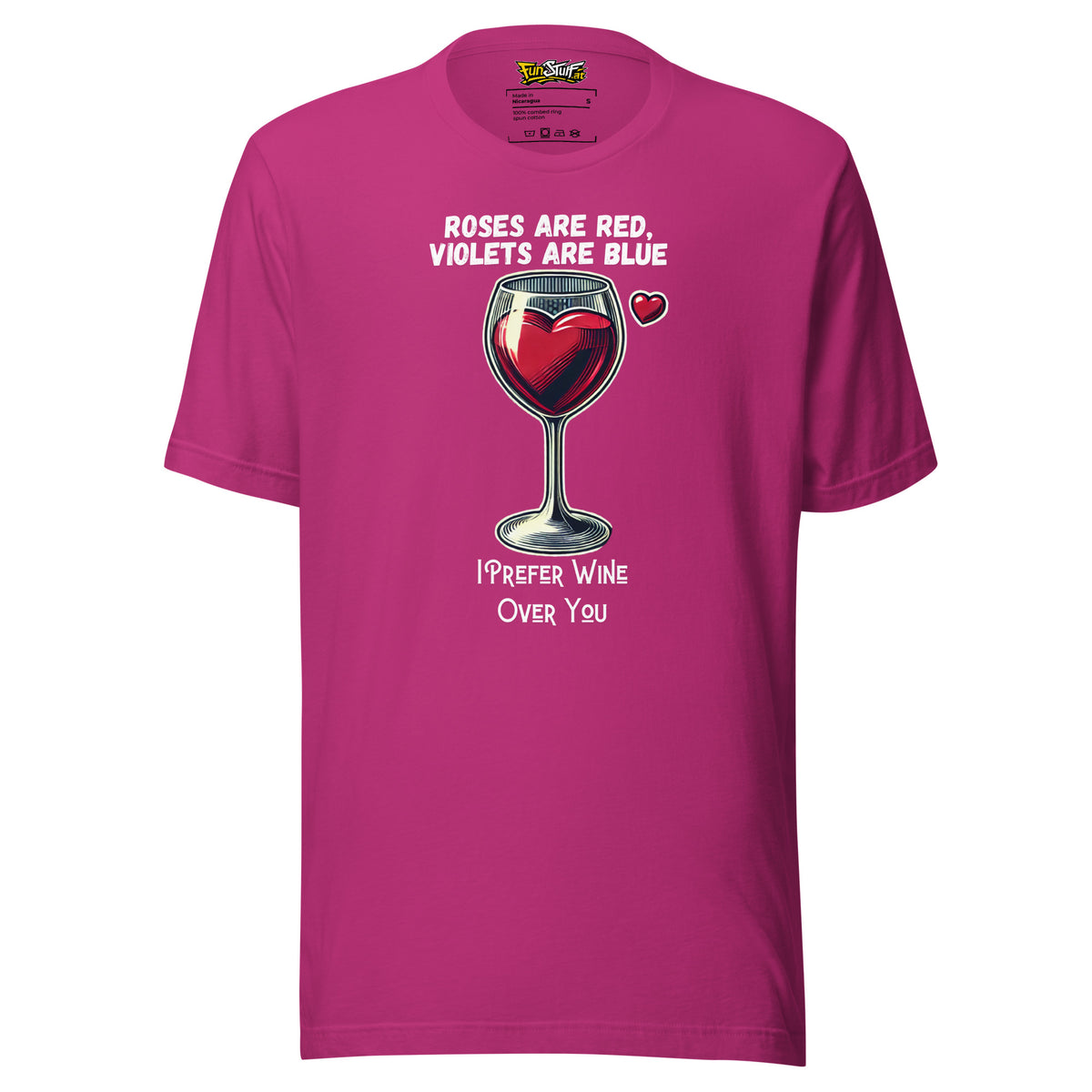 Roses Are Red – I Prefer Wine Over You – Unisex T-Shirt – Vorderansicht